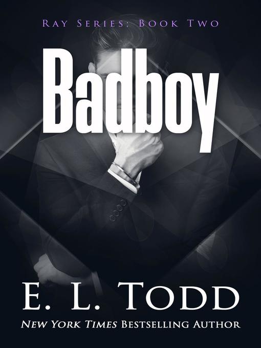 Title details for Badboy by E. L. Todd - Available